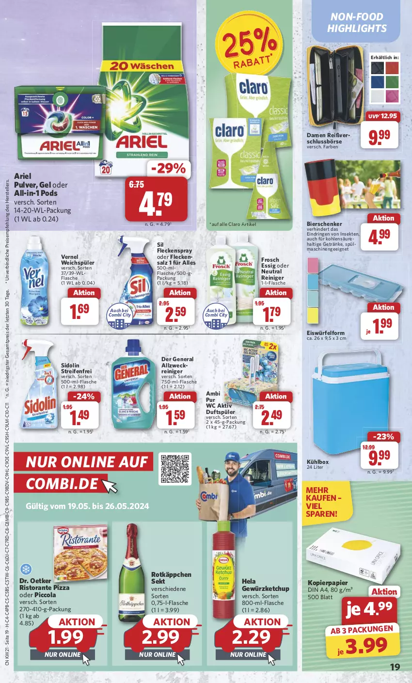 Aktueller Prospekt Combi - Prospekte - von 21.05 bis 25.05.2024 - strona 19 - produkty: ariel, bier, cola, din a4, Dr. Oetker, eis, eiswürfel, elle, essig, flasche, Frosch, getränk, getränke, gewürz, gewürzketchup, Hela, ketchup, kopierpapier, kühlbox, papier, pizza, Pods, reifen, reiniger, reis, ring, ristorante, ristorante pizza, rotkäppchen, salz, sekt, sidolin, spülmaschinen, teller, Ti, vernel, weck, weichspüler, würfel, ZTE