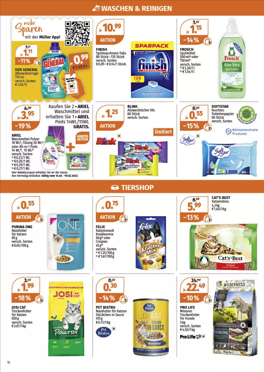 Aktueller Prospekt Mueller - Müller Prospekt - von 14.02 bis 19.02.2022 - strona 10 - produkty: ariel, ariel waschmittel, coupon, felix, Frosch, katzensnack, Müller, nassfutter, papier, Pods, purina, Rubin, sauce, snack, spülmaschinen, spülmittel, Ti, trockenfutter, waschmittel, Wild