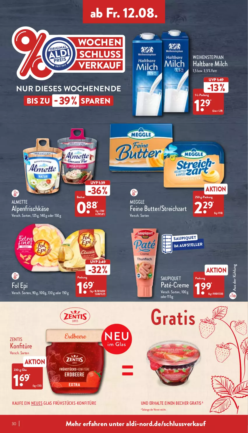 Aktueller Prospekt Aldi Nord - Aldi-Aktuell - von 08.08 bis 13.08.2022 - strona 30 - produkty: aldi, almette, alpenfrischkäse, Becher, butter, creme, elle, fol epi, frischkäse, haltbare milch, Käse, konfitüre, meggle, Mett, milch, saupiquet, Streichzart, teller, Ti, weihenstephan, zentis