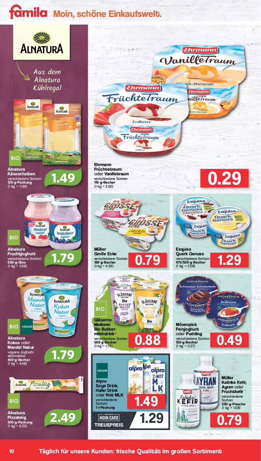 Aktueller Prospekt Famila - Prospekte - von 20.06 bis 25.06.2022 - strona 10 - produkty: alpro, Ayran, Becher, bio, butter, drink, ehrmann, eis, exquisa, feinjoghurt, flasche, frucht, früchte, fruchtjoghurt, Gläser, hafer, joghur, joghurt, Käse, käsescheiben, Kefir, kokos, kühlregal, mandel, milch, mövenpick, Müller, natur, natura, nuss, pizza, Pizzateig, pudding, quark, quark genus, quark genuss, regal, reis, soya, Ti, vanille