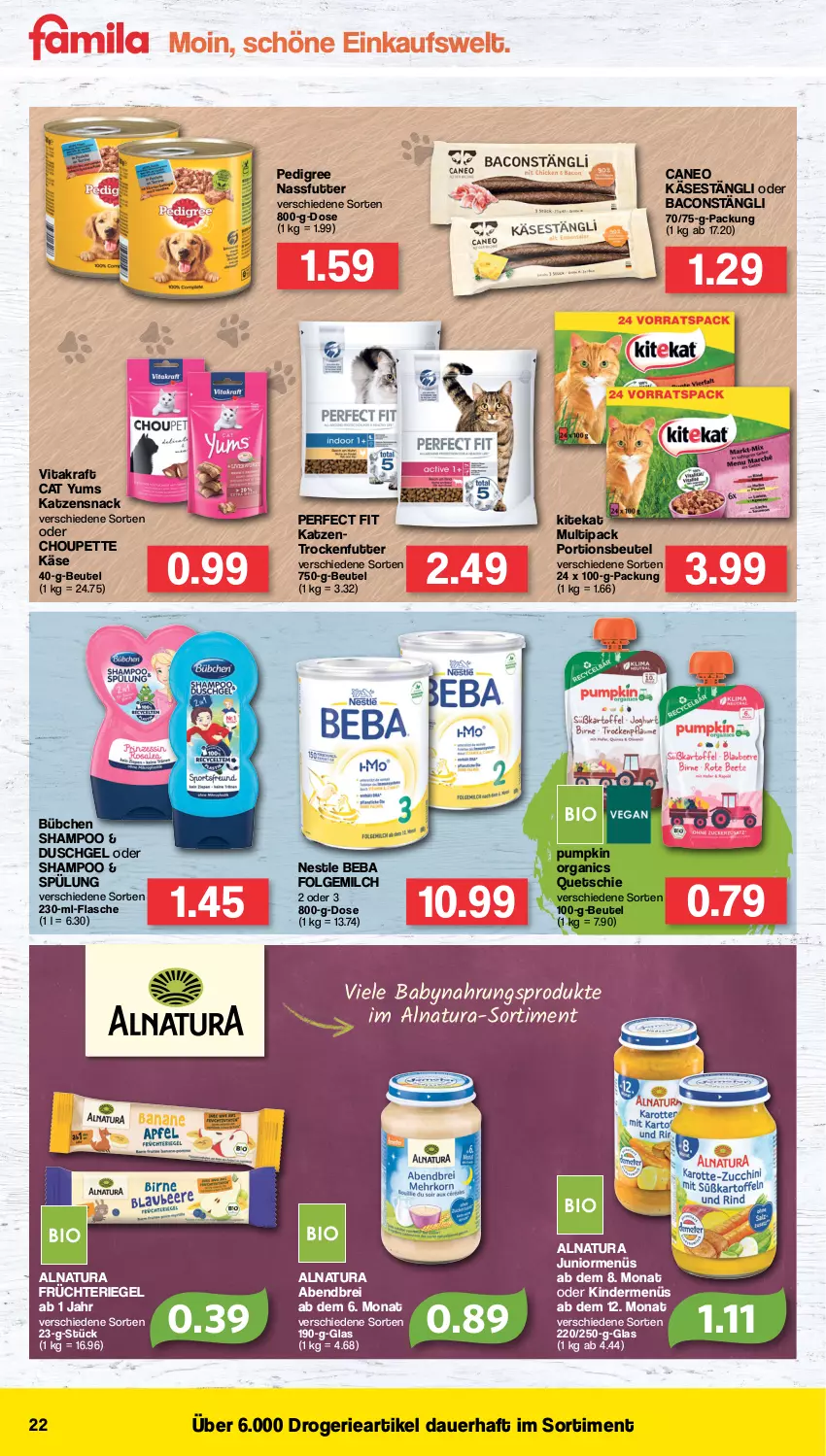 Aktueller Prospekt Famila - Prospekte - von 20.06 bis 25.06.2022 - strona 22 - produkty: auer, Babynahrung, bacon, Beba, beutel, Brei, bübchen, duschgel, flasche, folgemilch, früchte, Käse, katzensnack, Katzentrockenfutter, Kinder, kitekat, kraft, LG, milch, nassfutter, natur, natura, pedigree, Perfect Fit, portionsbeutel, riegel, shampoo, snack, spülung, Ti, trockenfutter, vita, vitakraft