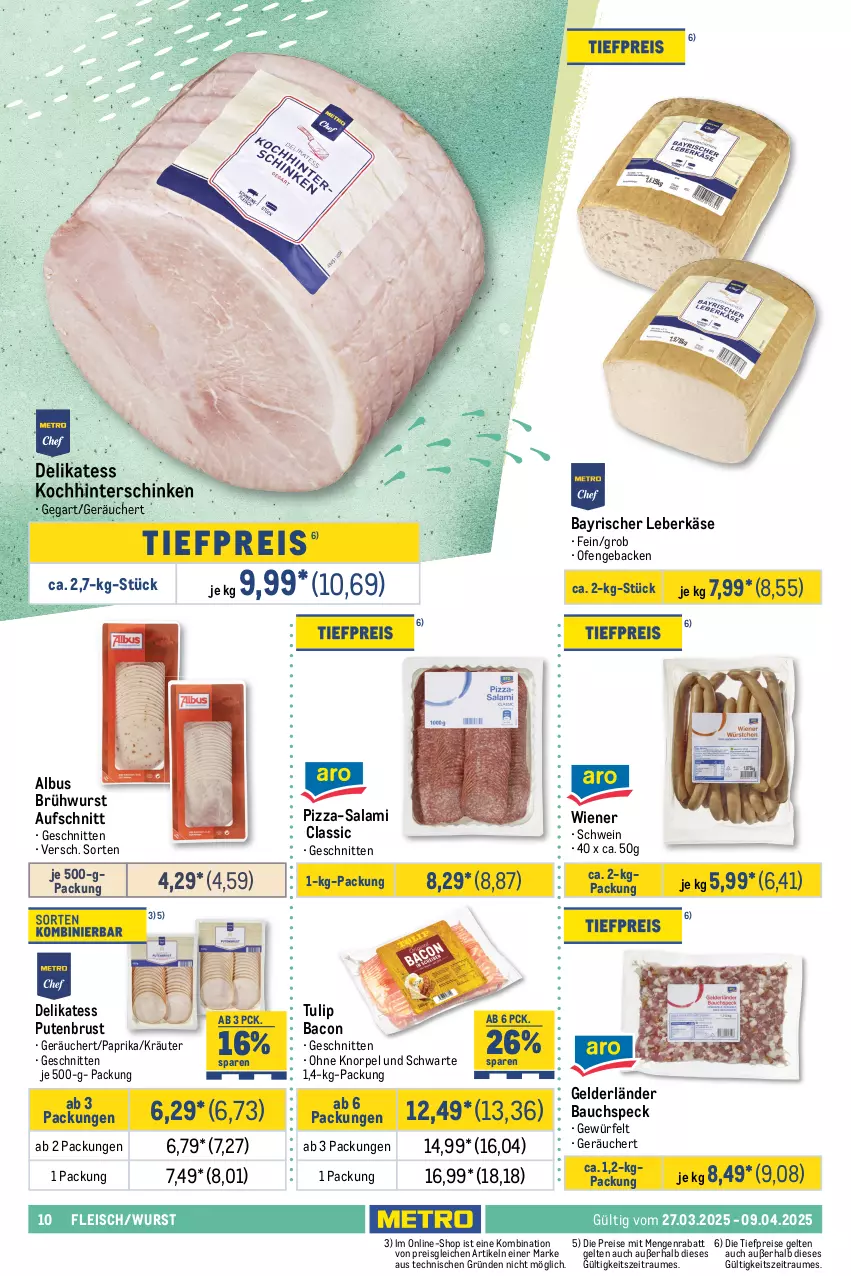 Aktueller Prospekt Metro - GastroJournal - von 27.03 bis 09.04.2025 - strona 10 - produkty: aufschnitt, bacon, Bau, beutel, Brühwurst, butter, butterkäse, coupon, edamer, eis, fleisch, geback, gouda, gouda jung, hinterschinken, Käse, käsescheiben, kräuter, leberkäs, leberkäse, LG, Maasdam, maasdamer, mac, milch, mozzarella, Ofen, paprika, pizza, pute, putenbrust, reis, rel, salami, schafskäse, schinken, schnitten, schnittkäse, schnittkäsescheiben, schwein, Speck, Ti, tiefpreis, tulip, wein, wiener, würfel, wurst