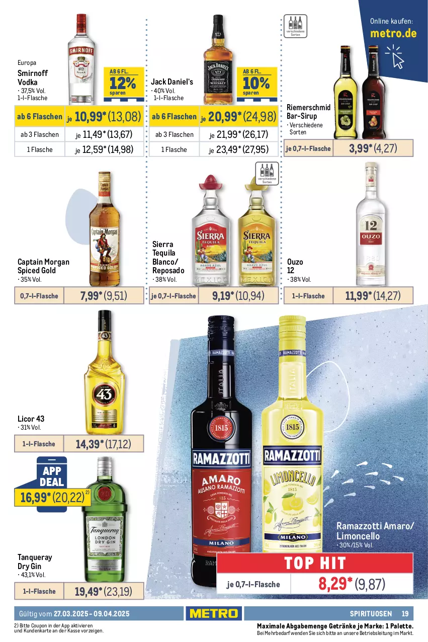 Aktueller Prospekt Metro - GastroJournal - von 27.03 bis 09.04.2025 - strona 19 - produkty: amaro, Cap, captain morgan, coupon, dry gin, eis, flasche, getränk, getränke, gin, jack daniel, licor, licor 43, limo, Metro, ouzo, ouzo 12, Palette, rama, ramazzott, ramazzotti, reis, rwe, Sierra, sierra tequila, sirup, smirnoff, spirituosen, Tanqueray, tee, tequila, Ti, vodka, zott, ZTE