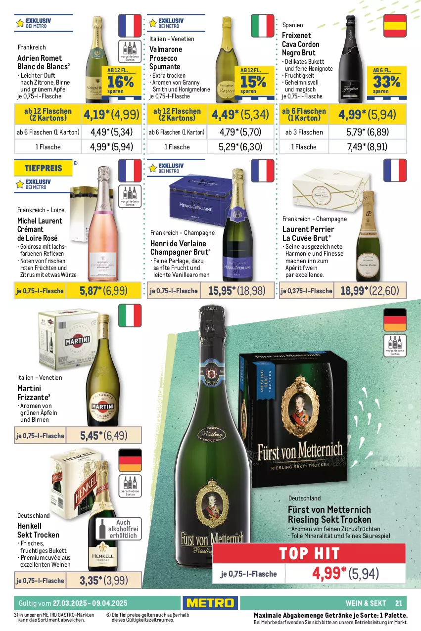 Aktueller Prospekt Metro - GastroJournal - von 27.03 bis 09.04.2025 - strona 21 - produkty: apfel, auer, Bad, beere, beeren, Birnen, blume, blumen, brut, burgunder, Casali, Cava, champagne, champagner, chardonnay, crémant de loire, cuvée, de blancs, dell, ecco, eis, elle, ente, finesse, flasche, freixenet, frizzante, frucht, früchte, früchten, fürst von metternich, getränk, getränke, grauburgunder, grauer burgunder, henkel, henkell, henkell sekt, Henri de Verlaine, Heu, honig, honigmelone, honigmelonen, J.P. Chenet, kirsch, lachs, mac, maracuja, martini, melone, melonen, Metro, metro gastro, Mett, metternich, Palette, Papaya, passo, perla, pfirsich, Pinot, pinot grigio, primitivo, prosecco, puma, reis, riesling, Rivaner, saft, sauvignon, sekt, spumante, Stachelbeeren, Ti, tiefpreis, tisch, vanille, wein, weine, zitrone, zitronen