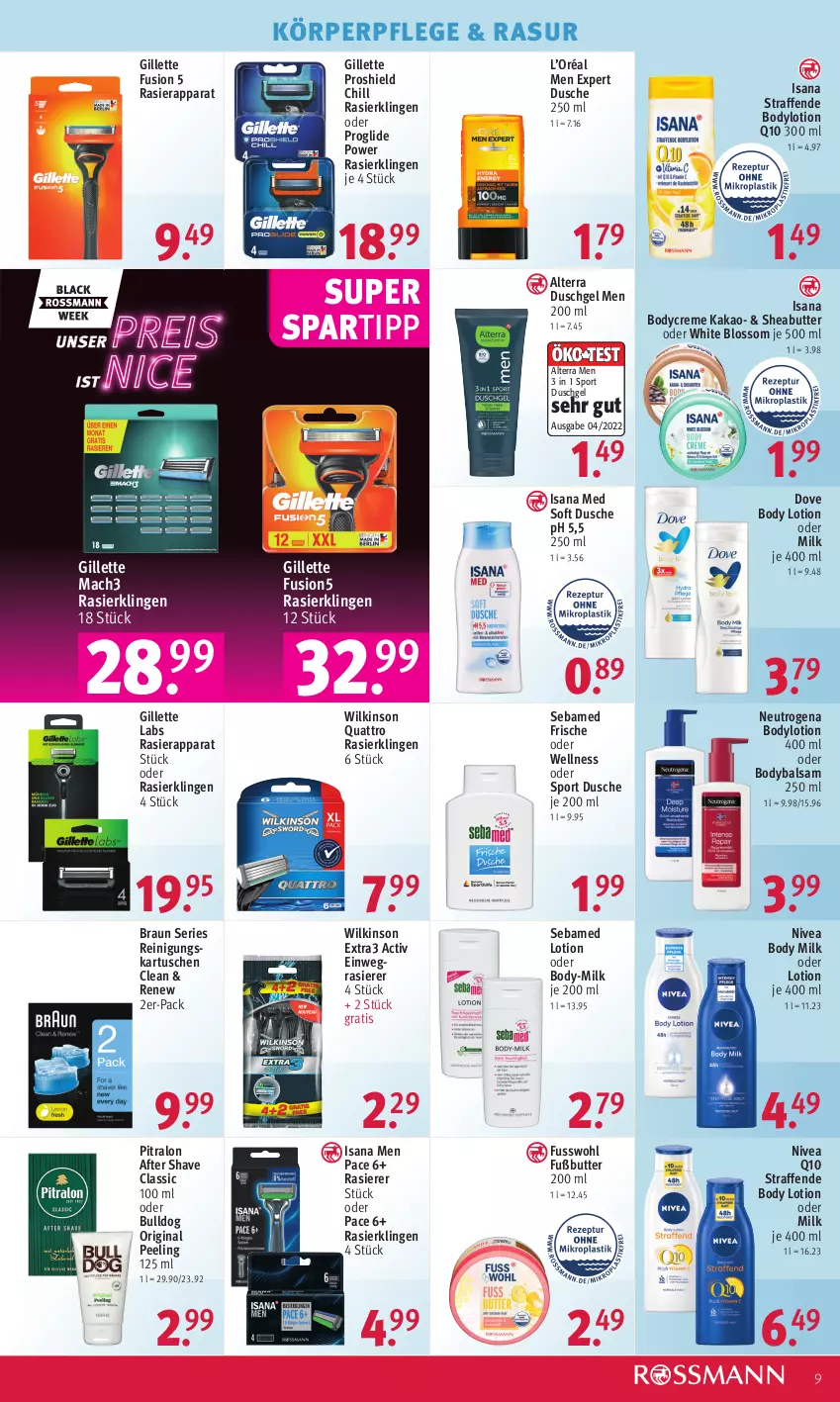 Aktueller Prospekt Rossmann - Prospekte - von 21.11 bis 25.11.2022 - strona 9 - produkty: after shave, alterra, balsam, body, body lotion, body milk, bodylotion, braun, Bulldog, butter, creme, dove, dusche, duschgel, einwegrasierer, fusion5, Fusswohl, gillette, gin, isana, kakao, körperpflege, Lotion, mac, mach3, neutrogena, nivea, Peeling, Q10, rasierapparat, rasierer, Rasierklinge, rasierklingen, Reinigung, sana, sebamed, Sheabutter, spartipp, Sport, Ti, wilkinson