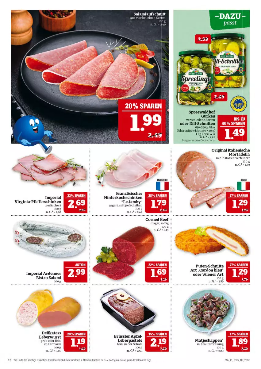 Aktueller Prospekt Marktkauf - Prospekt - von 23.03 bis 29.03.2025 - strona 16 - produkty: apfel, aufschnitt, beef, cordon bleu, corned beef, dell, dressing, eis, fisch, frischfisch, gin, gurke, gurken, hinterkochschinken, kochschinken, kräuter, leberwurst, matjes, mit pistazien, mortadella, pastete, pfeffer, pistazien, pute, reis, Ria, saft, salami, Schal, Schale, schinken, schnitten, spreewaldhof, Ti, wiener, wurst, ZTE