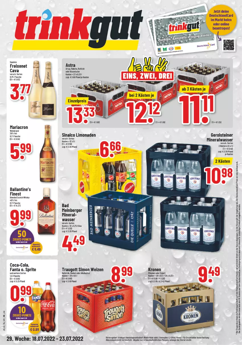 Aktueller Prospekt Trinkgut - von 18.07 bis 23.07.2022 - strona 1 - produkty: alkohol, Alwa, angebot, angebotspreis, Bad, ball, Berger, blended scotch, blended scotch whisky, Cava, coca-cola, cola, deka, deutschland card, deutschlandcard, eis, elle, erde, fanta, flasche, freixenet, gerolsteine, gerolsteiner, Hefe, krone, LG, limo, limonade, limonaden, mariacron, mineralwasser, pils, pilsener, reis, Ria, scotch, scotch whisky, sim, sinalco, sprite, Sprudel, steiner, Ti, uhr, urtyp, wasser, wein, weinbrand, whisky