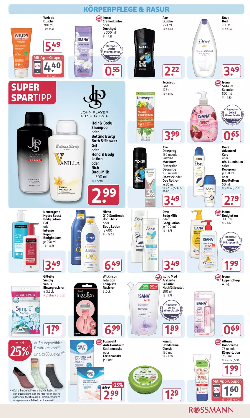 Aktueller Prospekt Rossmann - Prospekte - von 31.01 bis 06.04.2025 - strona 11 - produkty: alterra, Arztseife, axe, Bad, balsam, bett, beutel, body, body lotion, body milk, bodylotion, coupon, creme, cremedusche, deo, deo roll-on, deospray, deospray 150 ml, Deostick, dove, dusche, duschgel, einwegrasierer, eis, Fusswohl, gillette, handcreme, isana, Kamill, Körperlotion, körperpflege, Lippenpflege, Lotion, Maske, neutrogena, nivea, oder deo roll-on, Q10, rasierer, reis, rexona, roll-on, salz, sana, Seife, shampoo, sim, socken, spartipp, Ti, venus, weleda, wilkinson