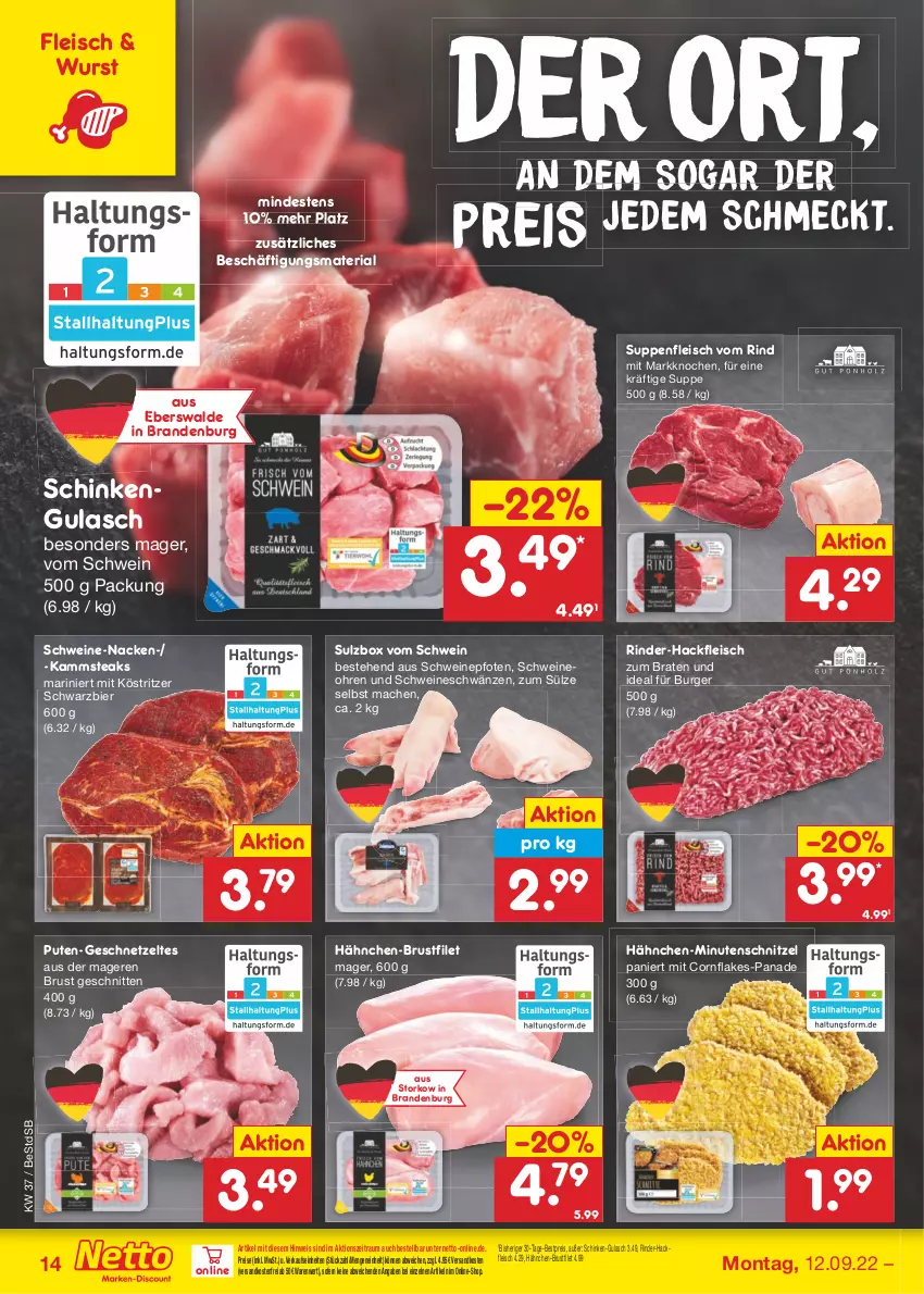 Aktueller Prospekt Netto Marken-Discount - Filial-Angebote - von 12.09 bis 17.09.2022 - strona 14 - produkty: bestpreis, bier, braten, brustfilet, burger, eis, filet, flakes, fleisch, geschnetzeltes, gulasch, hackfleisch, hähnchen-brustfilet, köstritzer, mac, minutenschnitzel, ndk, pute, reis, Ria, rind, rinder, rinder-hackfleisch, schinken, schnitten, schnitzel, schwein, schweine, steak, steaks, suppe, suppen, suppenfleisch, Ti, versandkostenfrei, wein, weine, wurst, Zelt