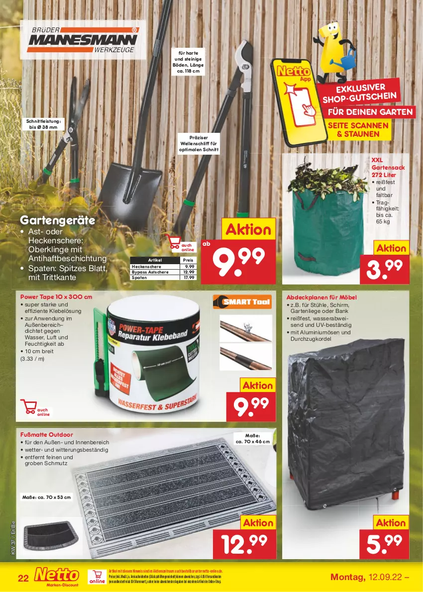 Aktueller Prospekt Netto Marken-Discount - Filial-Angebote - von 12.09 bis 17.09.2022 - strona 22 - produkty: abdeckplane, Bank, Brei, eis, elle, ente, Fußmatte, Garten, gartenliege, Gartensack, heckenschere, Liege, möbel, ndk, reis, sac, Schere, Spaten, Stühl, Ti, versandkostenfrei, wasser