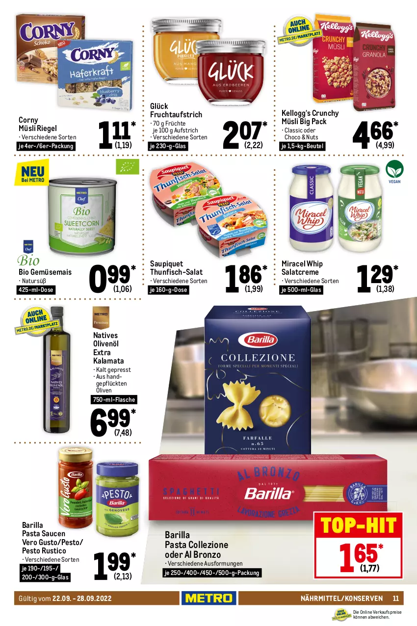 Aktueller Prospekt Metro - Food - von 22.09 bis 28.09.2022 - strona 11 - produkty: aufstrich, barilla, beutel, bio, bio gemüse, bohne, cantuccini, chips, cin, corny, creme, dallmayr, dallmayr prodomo, eis, espresso, ferrero, fisch, flasche, frucht, fruchtaufstrich, früchte, gemüsemais, getränk, getränke, keks, kekse, Kellogg‘s, Konserven, lays, mais, Meßmer, milka, miracel, miracel whip, müsli, natives olivenöl, natur, olive, oliven, olivenöl, olivenöl extra, pasta, Pasta Sauce, pesto, prodomo, reis, riegel, salat, salatcreme, salz, sauce, saucen, saupiquet, tee, thunfisch, Ti, top-hit, tuc, zucker