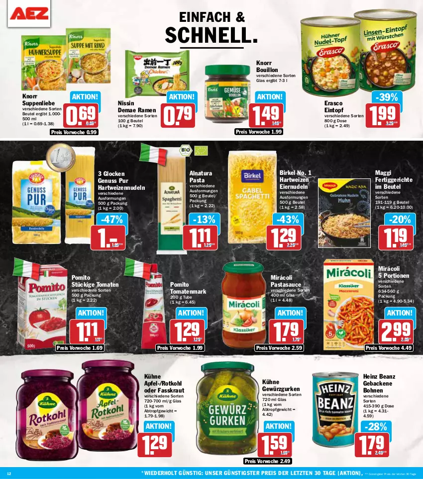 Aktueller Prospekt Aez - Prospekte - von 30.12.2025 bis 04.01.2026 - strona 12 - produkty: apfel, beanz, beutel, birkel, bohne, bohnen, eier, eiernudeln, eintopf, eis, erasco, fertiggericht, fertiggerichte, geback, gewürz, Gewürzgurke, gewürzgurken, gurke, gurken, hartweizen, heinz, knorr, Kraut, Kühne, maggi, Mirácoli, natur, natura, Nissin, nudel, nudeln, nuss, pasta, pomito, reis, rotkohl, sauce, suppe, suppen, suppenliebe, Ti, tomate, tomaten, tomatenmark, topf, ZTE