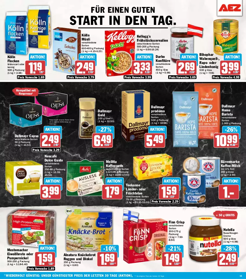 Aktueller Prospekt Aez - Prospekte - von 30.12.2025 bis 04.01.2026 - strona 15 - produkty: bärenmarke, bihophar, Blüte, brot, Cap, cerealien, creme, dallmayr, dallmayr capsa, dallmayr gold, dallmayr prodomo, darbo, dolce gusto, eis, Eiweißbrot, espresso, früchte, Früchtetee, honig, kaffee, kaffeepads, knäckebrot, kölln, konfitüre, mac, melitta, mestemacher, milch, müsli, natur, natura, Nescafé, nespresso, Nougatcreme, nuss, nutella, prodomo, Pumpernickel, reis, ritter, tee, teekanne, Ti, ZTE