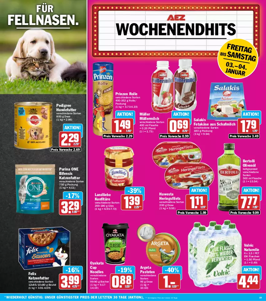 Aktueller Prospekt Aez - Prospekte - von 30.12.2025 bis 04.01.2026 - strona 19 - produkty: Becher, bertolli, beutel, eis, elle, felix, feta, filet, filets, flasche, hawesta, hering, Herings, heringsfilets, Käse, katzenfutter, konfitüre, landliebe, milch, Müller, müllermilch, natur, olive, oliven, olivenöl, pastete, pedigree, prinzen rolle, purina, reis, rel, ring, salakis, Ti, volvic, ZTE