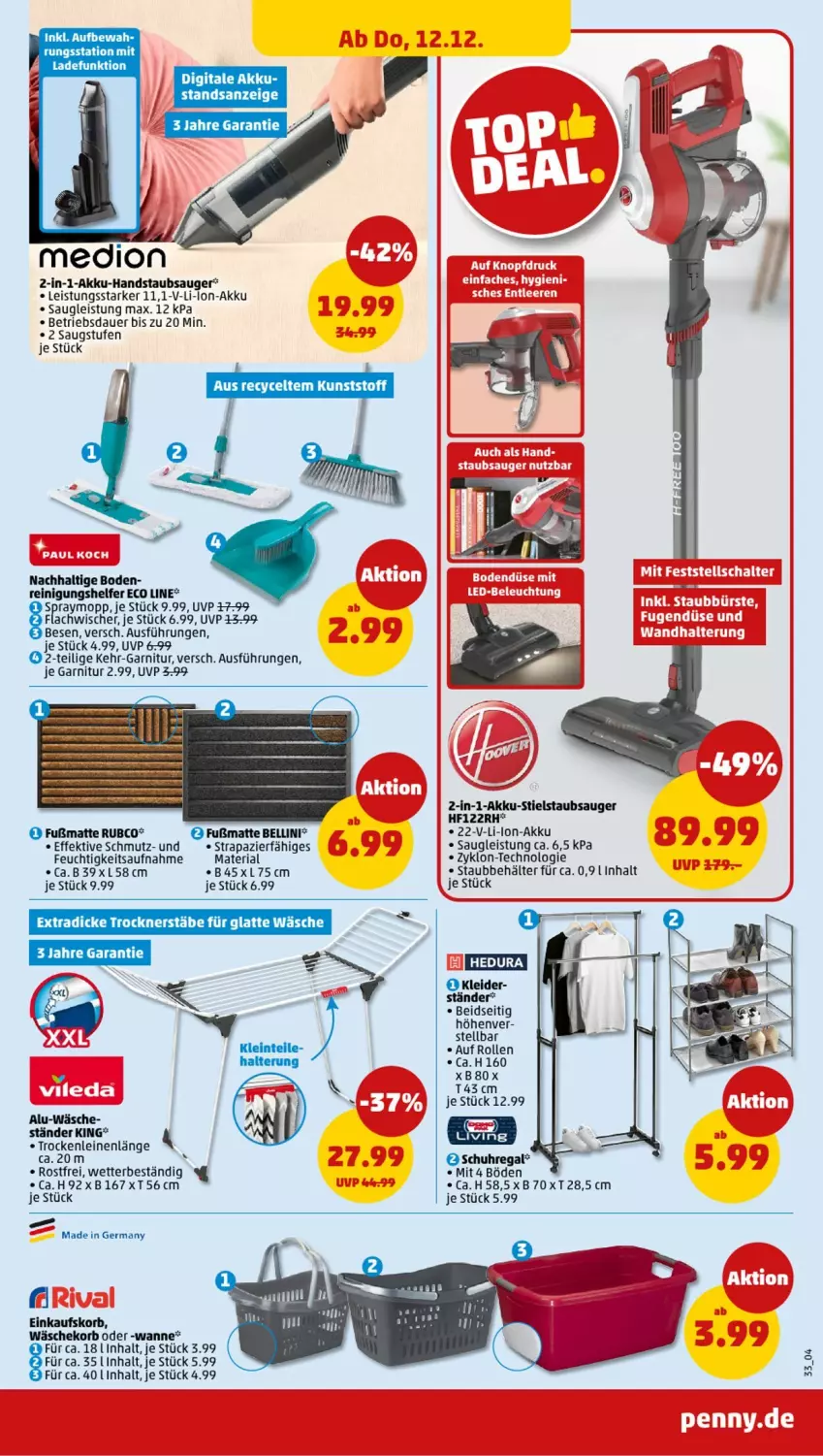 Aktueller Prospekt Penny - Prospekte - von 09.12 bis 14.12.2024 - strona 33 - produkty: akku, akku-handstaubsauger, auer, Behälter, einkaufskorb, eis, Fußmatte, garnitur, Germ, handstaubsauger, kleid, kleider, korb, latte, leine, li-ion-akku, medion, regal, Reinigung, Ria, schuhregal, staubsauger, Stielstaubsauger, tee, Ti, Trockner, uhr, Wanne, wäschekorb