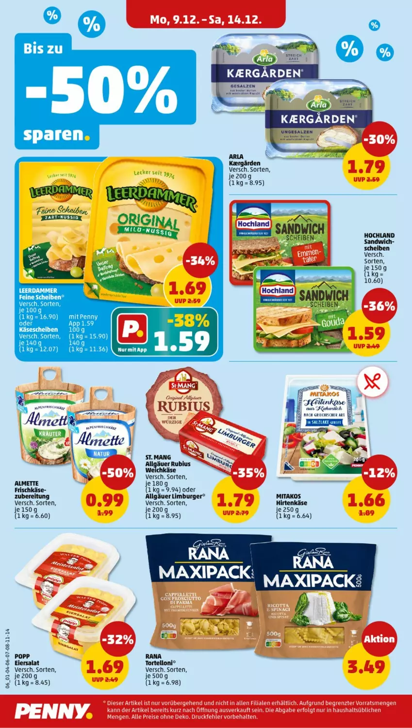 Aktueller Prospekt Penny - Prospekte - von 09.12 bis 14.12.2024 - strona 6 - produkty: almette, arla, burger, butter, eis, ente, frischkäse, hirtenkäse, hochland, Käse, käsescheiben, LG, Limburger, Mett, milch, Rana, rapsöl, reis, Rubius, salz, sandwich, Ti, torte, tortelloni, weichkäse, ZTE