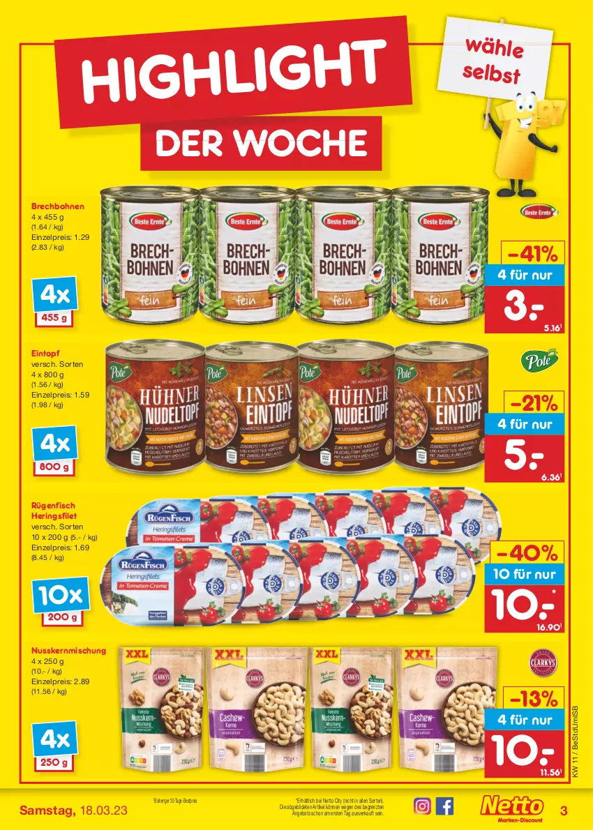 Aktueller Prospekt Netto Marken-Discount - Filial-Angebote - von 13.03 bis 18.03.2023 - strona 3 - produkty: angebot, bestpreis, bohne, bohnen, eintopf, eis, filet, fisch, hering, Herings, nuss, reis, ring, rügenfisch, Ti, topf, ZTE