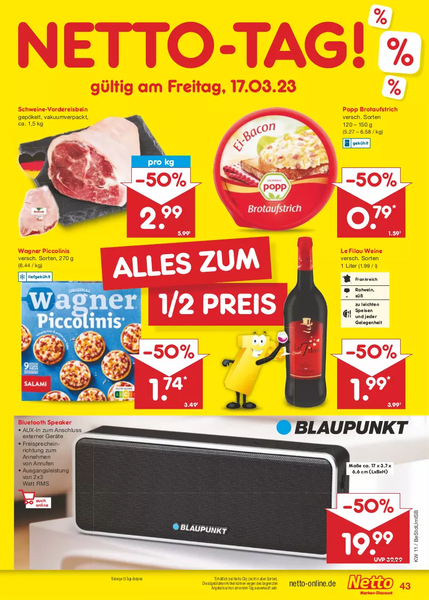 Aktueller Prospekt Netto Marken-Discount - Filial-Angebote - von 13.03 bis 18.03.2023 - strona 43 - produkty: angebot, aufstrich, bestpreis, brot, brotaufstrich, eis, freisprecheinrichtung, piccolinis, Popp, reis, rotwein, schwein, schweine, Ti, wagner, wein, weine, ZTE