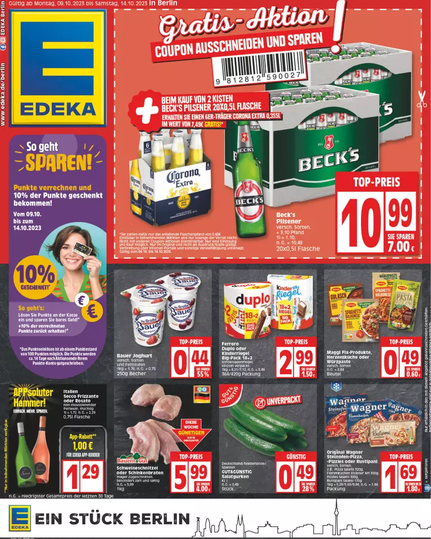 Aktueller Prospekt Edeka - Angebote der Woche - von 09.10 bis 14.10.2023 - strona 1 - produkty: angebot, Becher, beck's, beko, beutel, braten, Brei, corona, corona extra, coupon, deka, duplo, ecco, eis, elle, flasche, frizzante, frucht, gin, gurke, gurken, Kinder, küche, maggi, maggi fix, Ofen, original wagner, penne, pils, pilsener, pizza, reis, rel, riegel, rosato, rustipani, saft, salami, salat, Salatgurke, salatgurken, schinken, schinkenbraten, schnitten, schoko, schokolade, schokoladen, spaghetti, steinofen, tee, Ti, top-preis, wagner, wein, ZTE