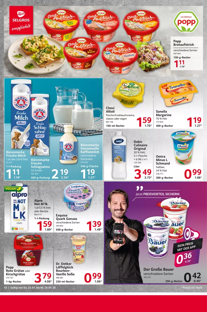 Aktueller Prospekt Selgros - Food - von 23.01 bis 29.01.2025 - strona 12 - produkty: allioli, alpro, auer, aufstrich, bärenmarke, Bau, Bauer, Becher, bourbon, brot, brotaufstrich, chovi, creme, Dr. Oetker, exquisa, flasche, gin, grütze, kaffee, Kaffeemilch, kirsch, Kirschgrütze, knoblauch, Knoblauchcreme, LG, Löffel, margarine, milch, nuss, Popp, quark, quark genus, quark genuss, Rote Grütze, sahne, schlagsahne, schmand, Soße, tee, Ti, vanille