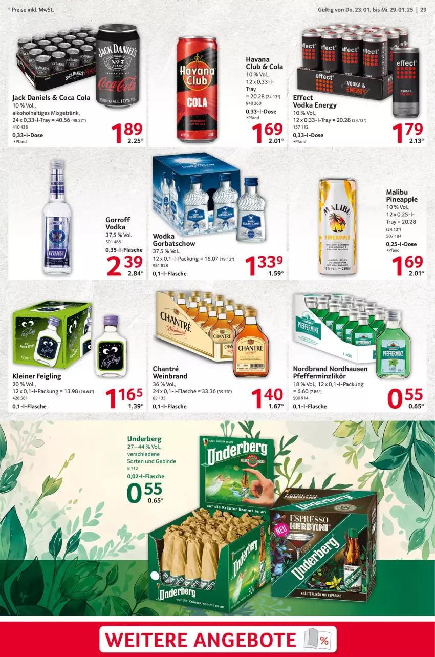 Aktueller Prospekt Selgros - Food - von 23.01 bis 29.01.2025 - strona 29 - produkty: alkohol, Apple, cola, Effect, eis, flasche, getränk, Gorbatschow, Havana Club, jack daniel, jack daniels, kleiner feigling, leine, likör, Malibu, Mixgetränk, nordbrand, pfeffer, pfefferminzlikör, reis, Ti, underberg, vodka, wein, weinbrand