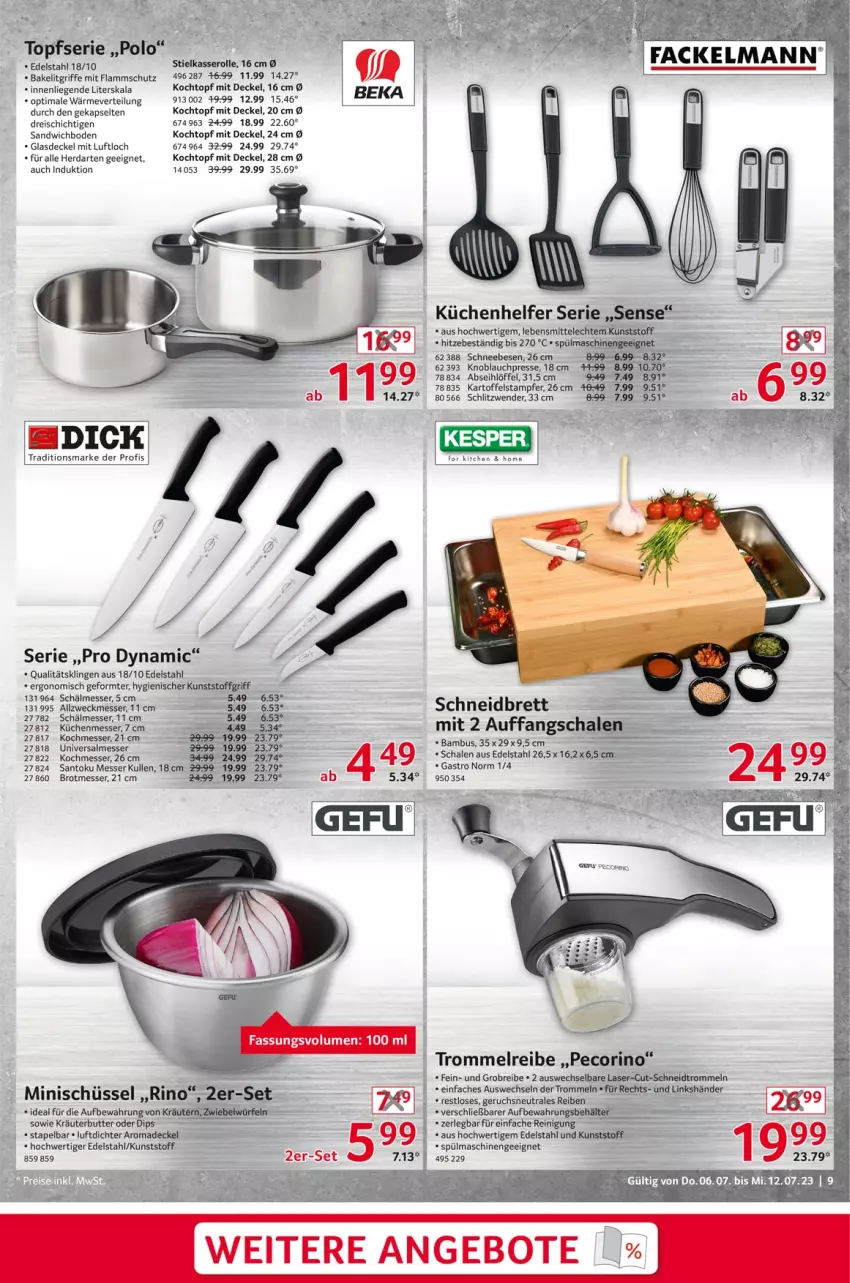 Aktueller Prospekt Selgros - Nonfood - von 06.07 bis 12.07.2023 - strona 9 - produkty: Abseihlöffel, angebot, angebote, bambus, Brei, brot, butter, decke, Deckel, dip, edelstahl, eis, gefu, Glasdeckel, herdarten, HP, kartoffel, knoblauch, Knoblauchpresse, Kochtopf, kräuter, kräuterbutter, küche, Küchen, Küchenhelfer, lamm, lebensmittel, Liege, Löffel, messer, Reinigung, reis, sandwich, Schal, Schale, Schneebesen, spülmaschinen, stielkasserolle, Ti, topf, trommel, weck