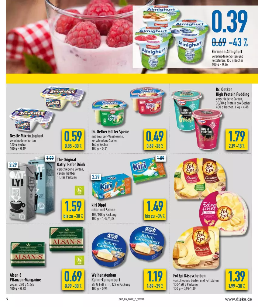 Aktueller Prospekt Diska - Prospekte - von 31.01 bis 05.02.2022 - strona 7 - produkty: almighur, almighurt, Becher, bourbon, camembert, dip, Dr. Oetker, drink, ehrmann, ehrmann almighurt, eier, eis, fol epi, hafer, joghur, joghurt, Käse, käsescheiben, kiri, margarine, pflanze, pflanzen, pudding, sahne, Soße, Ti, vanille, weihenstephan