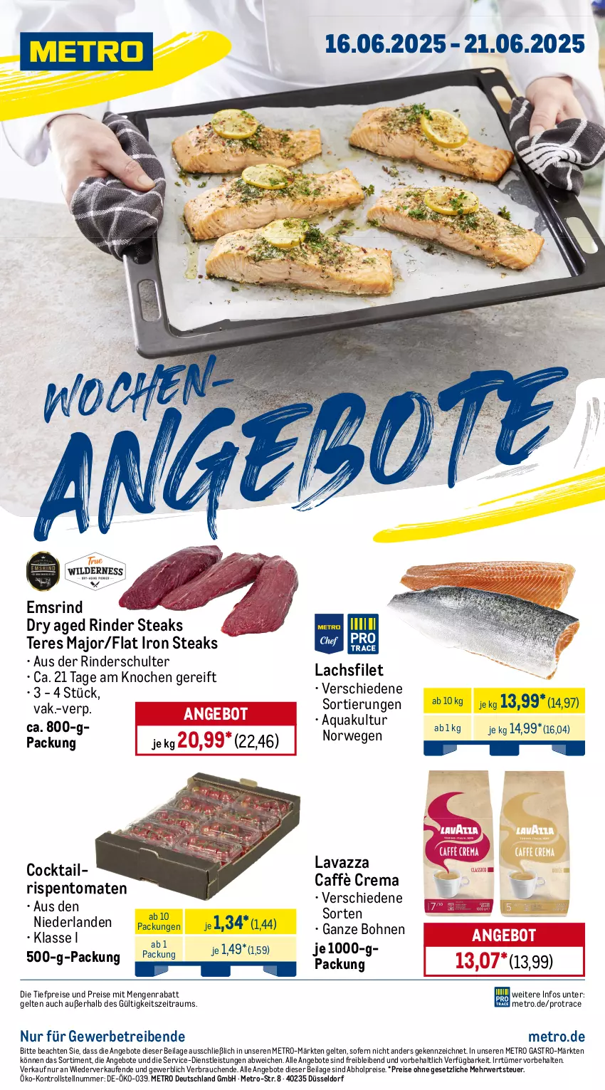 Aktueller Prospekt Metro - Wochen-Angebote - von 16.06 bis 21.06.2025 - strona 1 - produkty: abholpreise, angebot, angebote, aqua, bohne, bohnen, caffè crema, cocktail, eis, filet, ilag, lachs, lachsfilet, lavazza, Metro, metro gastro, Rauch, reis, rind, rinder, rispentomaten, rwe, steak, steaks, Ti, tiefpreis, tomate, tomaten