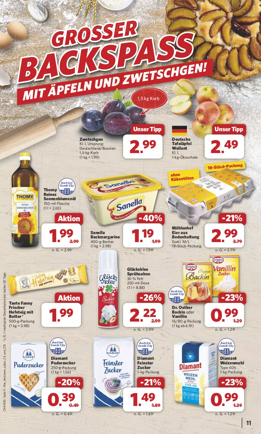 Aktueller Prospekt Combi - Prospekte - von 26.08 bis 31.08.2024 - strona 11 - produkty: Becher, blume, blumen, blumenöl, butter, Dr. Oetker, eier, eis, flasche, glücksklee, Hefe, korb, margarine, mehl, reis, sahne, Schal, Schale, sonnenblume, sonnenblumen, sonnenblumenöl, tafeläpfel, tante fanny, thomy, Ti, type 405, weizenmehl, Wella, ZTE, zucker