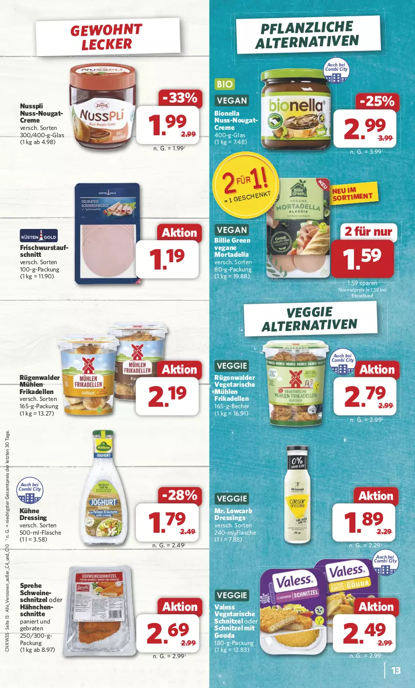 Aktueller Prospekt Combi - Prospekte - von 26.08 bis 31.08.2024 - strona 13 - produkty: Becher, bio, braten, creme, dell, dressing, eis, elle, flasche, frikadellen, gouda, Kühne, mit gouda, mortadella, nuss, nusspli, reis, rügenwalder, rügenwalder mühle, schnitzel, schwein, schweine, Ti, Vegeta, veggie, wein, weine, wurst, ZTE