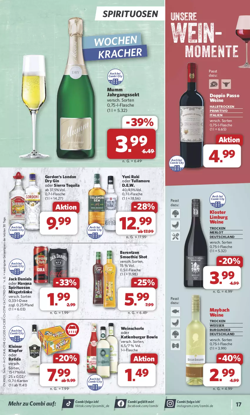 Aktueller Prospekt Combi - Prospekte - von 26.08 bis 31.08.2024 - strona 17 - produkty: batida, berentzen, bowle, burger, burgunder, doppio passo, dry gin, eis, ente, flasche, getränk, getränke, gin, gordon, jack daniel, jack daniels, jahrgangssekt, katlenburger, kleiner klopfer, kracher, leine, LG, london dry, london dry gin, maybach, merl, merlot, Mixgetränk, mumm, passo, primitivo, reis, schorle, sekt, Sierra, sierra tequila, smoothie, spirituosen, tequila, Ti, tullamore, wein, weine, weinschorle, yeni raki, ZTE