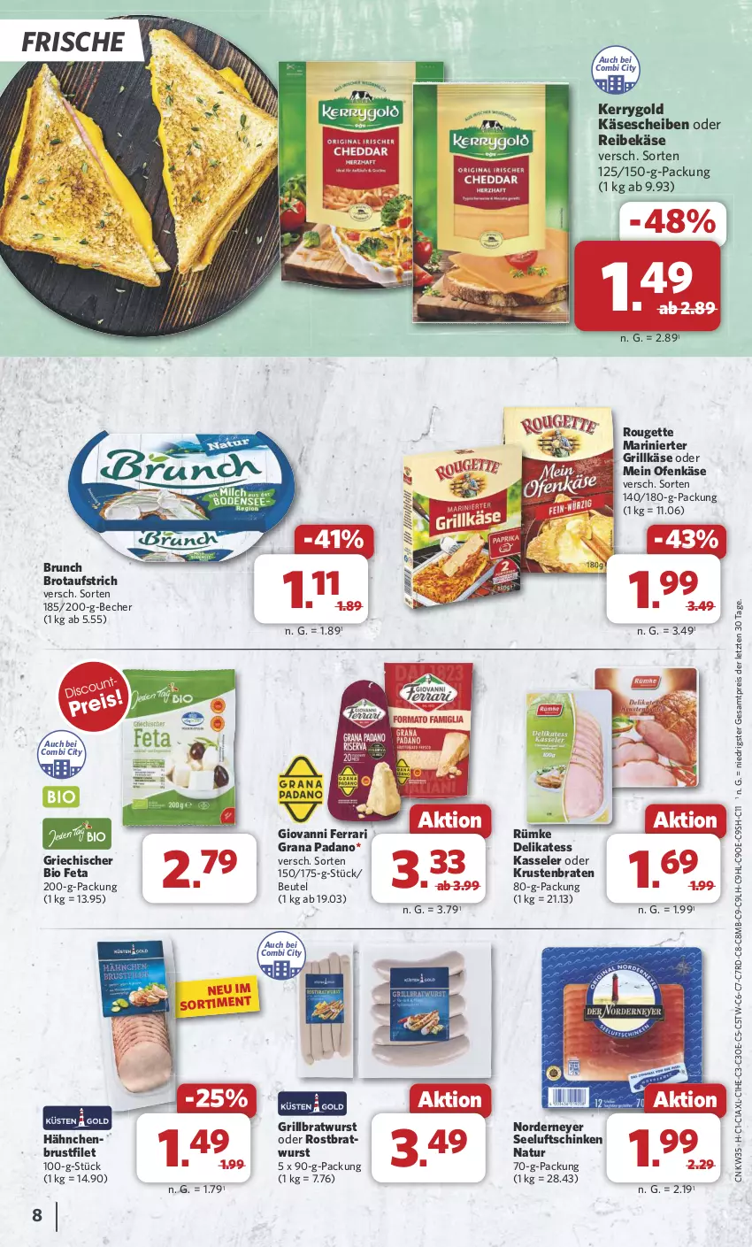 Aktueller Prospekt Combi - Prospekte - von 26.08 bis 31.08.2024 - strona 8 - produkty: aufstrich, Becher, beutel, bio, braten, bratwurst, brot, brotaufstrich, brustfilet, eis, feta, filet, grana, grana padano, grill, grillbratwurst, Grillkäse, hähnchenbrust, hähnchenbrustfilet, Käse, käsescheiben, kasseler, kerrygold, krustenbraten, natur, Ofen, Ofenkäse, padano, Rana, Reibekäse, reis, rostbratwurst, rouge, rougette, schinken, Seeluftschinken, Ti, wurst, ZTE