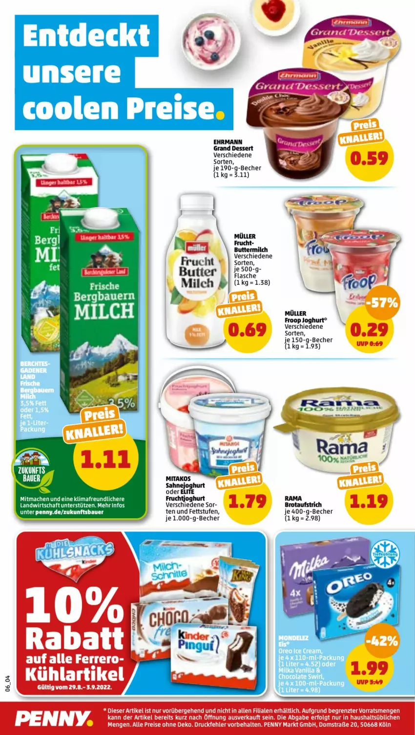 Aktueller Prospekt Penny - Prospekte - von 29.08 bis 03.09.2022 - strona 6 - produkty: auer, aufstrich, Bau, Bauer, Becher, brot, brotaufstrich, butter, buttermilch, dessert, ehrmann, Ehrmann Grand Dessert, flasche, froop, frucht, fruchtjoghurt, joghur, joghurt, mac, milch, Müller, müller froop, rama, sahne, Sahnejoghurt