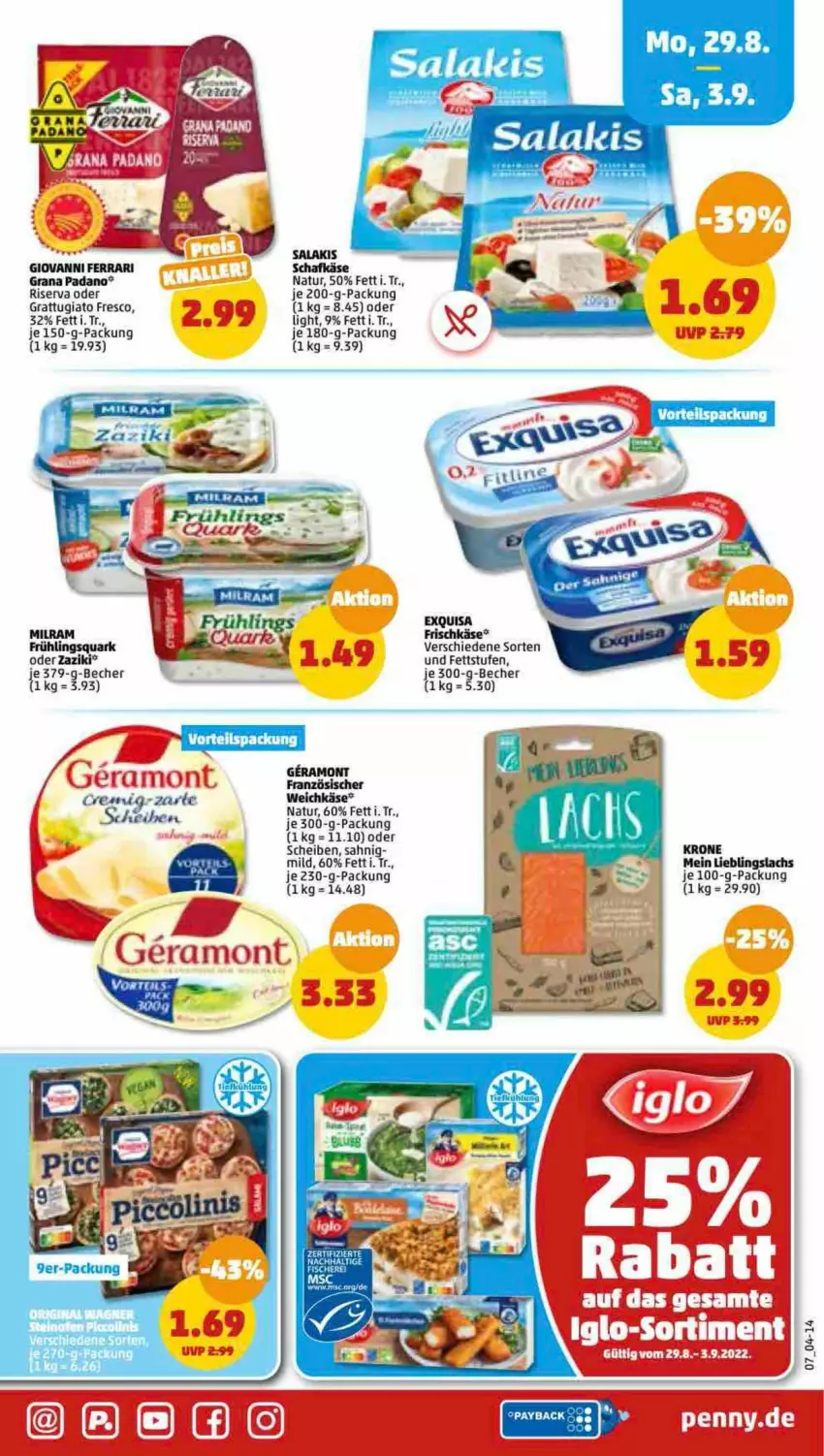 Aktueller Prospekt Penny - Prospekte - von 29.08 bis 03.09.2022 - strona 7 - produkty: Becher, exquisa, frischkäse, grana, grana padano, Käse, krone, lachs, mars, milram, natur, padano, quark, Rana, riserva, salakis, schafkäse, Ti, weichkäse