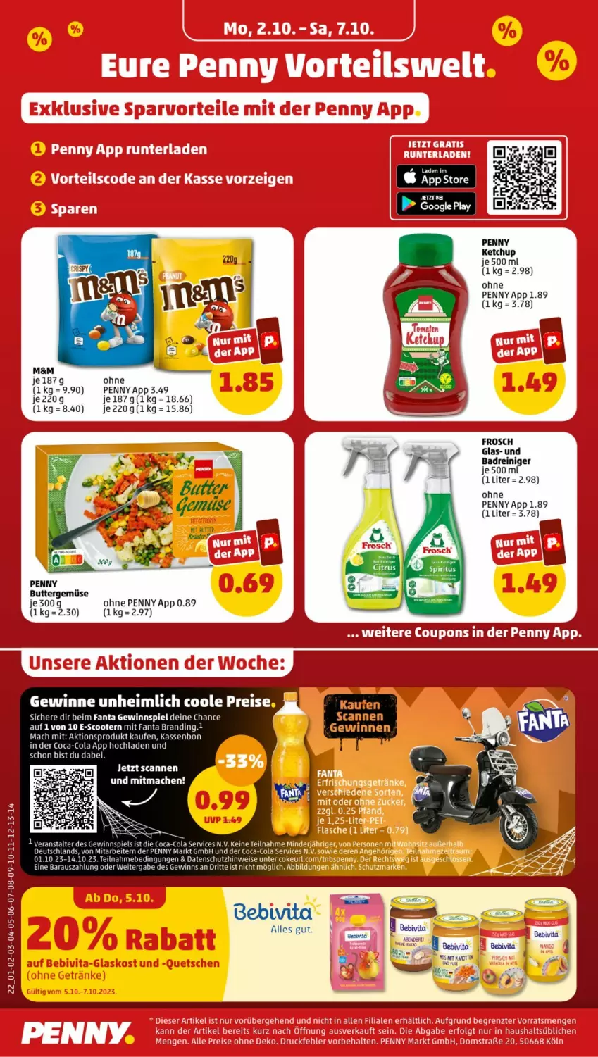 Aktueller Prospekt Penny - Prospekte - von 02.10 bis 07.10.2023 - strona 24 - produkty: Bad, bebivita, butter, coca-cola, cola, fanta, Frosch, gewinnspiel, ketchup, mac, reiniger, scooter, Ti, vita