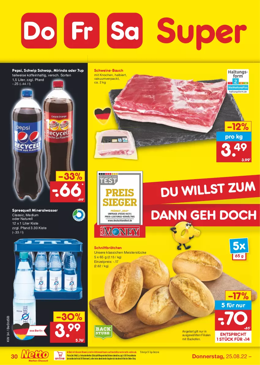 Aktueller Prospekt Netto Marken-Discount - Filial-Angebote - von 22.08 bis 27.08.2022 - strona 30 - produkty: 7UP, Alwa, angebot, backofen, Bau, bestpreis, bier, brötchen, eis, Meister, mineralwasser, Mineralwasser Classic, Mirinda, natur, ndk, Ofen, pepsi, reis, rel, rind, schwein, schweine, schweine-bauch, Schwip Schwap, Spreequell, stube, Ti, versandkostenfrei, wasser, wein, weine