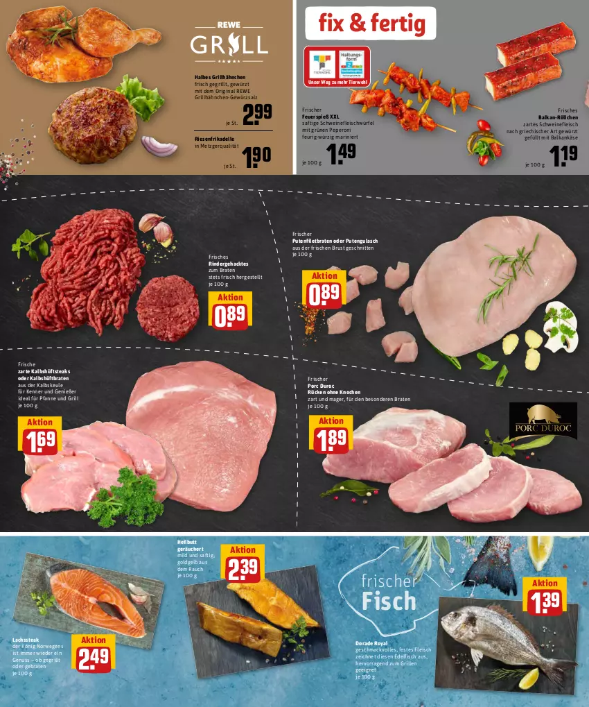 Aktueller Prospekt Rewe - Prospekte - von 30.05 bis 04.06.2022 - strona 4 - produkty: braten, dell, Dorade, dorade royal, eis, elle, filet, fisch, fleisch, gewürz, gewürzsalz, gin, grill, grillhähnchen, gulasch, Hüftbraten, hüftsteak, hüftsteaks, Käse, lachs, mac, nuss, peperoni, Peroni, pfanne, pute, Rauch, rind, rinder, rwe, saft, salz, schnitten, schwein, schweine, schweinefleisch, senf, steak, steaks, Ti, wein, weine, würfel