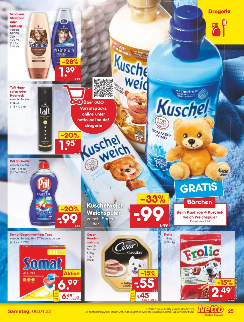 Aktueller Prospekt Netto Marken-Discount - Filial Angebote - von 03.01 bis 08.01.2022 - strona 25 - produkty: angebot, arla, eis, frolic, geschirr, Haarlack, haarspray, hundenahrung, Kuschelweich, lack, pril, reiniger, reis, schauma, schauma shampoo, shampoo, shampoo oder spülung, somat, spülmittel, spülung, Taft, Ti, weichspüler, ZTE