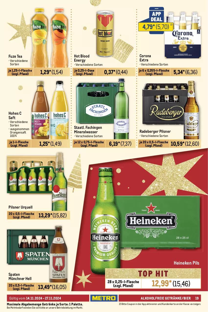 Aktueller Prospekt Metro - Food-Nonfood - von 14.11 bis 27.11.2024 - strona 19 - produkty: alkohol, alkoholfreie getränke, Alwa, Berger, beutel, bier, caramel, corona, corona extra, coupon, Doritos, duplo, eis, ferrero, flasche, fuze tea, getränk, getränke, gin, heineken, Hohes C, Kinder, lindor, lindt, merci, mineralwasser, nacho, Nachos, orange, orangen, orangensaft, Palette, pils, pilsner, pilsner urquell, radeberger, radeberger pilsner, reis, riegel, saft, salz, Spaten, Staatl. Fachingen, Ti, twix, wasser