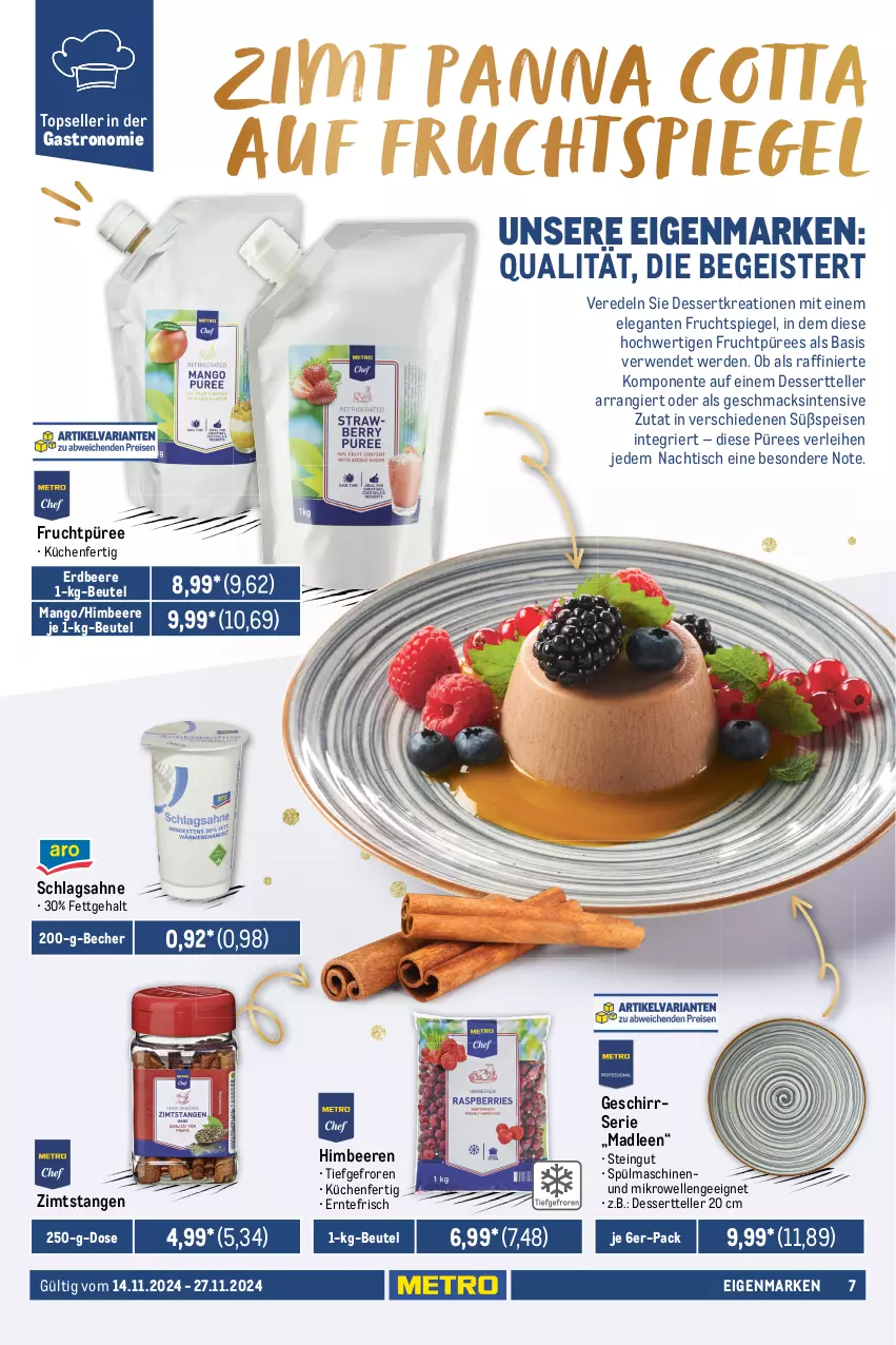 Aktueller Prospekt Metro - Food-Nonfood - von 14.11 bis 27.11.2024 - strona 7 - produkty: angebot, angebote, avocado, Becher, beere, beeren, beutel, clementinen, cola, coupon, datteltomaten, decke, dessert, Dessertteller, eis, elle, ente, erdbeere, erde, frucht, früchte, geschirr, Geschirrserie, himbeer, himbeere, himbeeren, küche, Küchen, mac, mango, Metro, mikrowelle, natur, nuss, obst, püree, reis, rucola, rwe, sahne, Schal, Schale, schlagsahne, schnitten, spiegel, spülmaschinen, teller, Ti, tisch, tomate, tomaten, und gemüse, walnuss, walnusskerne