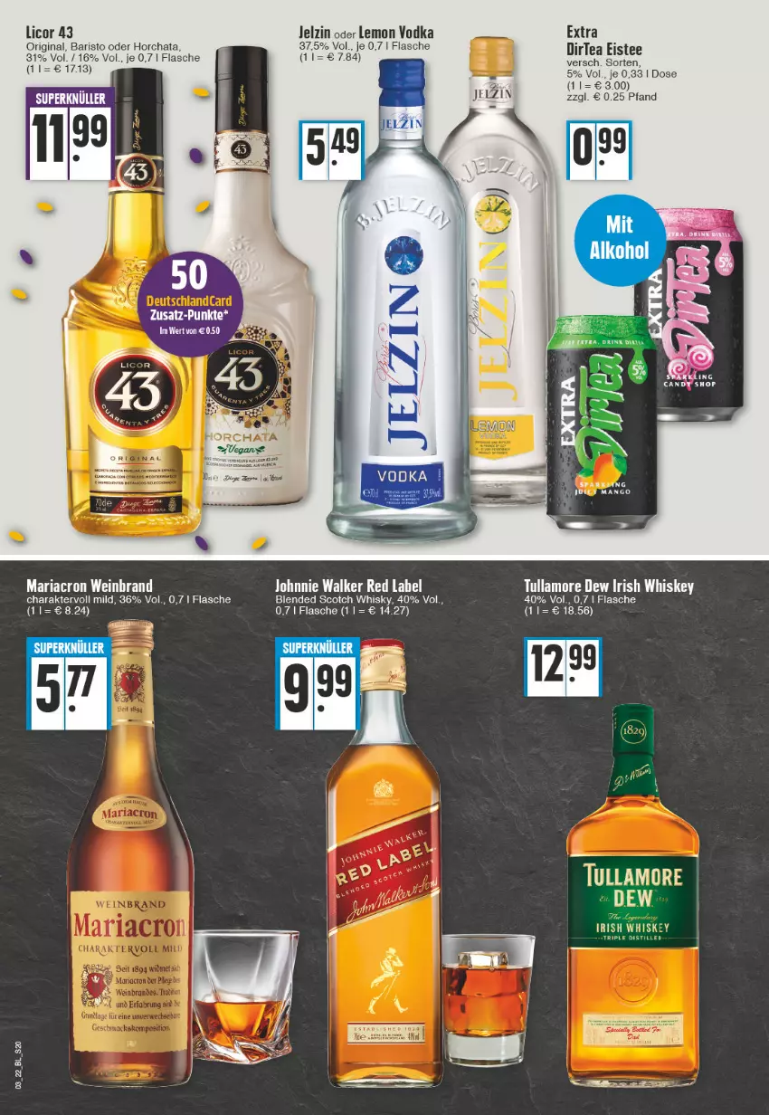 Aktueller Prospekt Edeka - Angebote der Woche - von 17.01 bis 22.01.2022 - strona 20 - produkty: blended scotch, blended scotch whisky, eis, eistee, flasche, gin, irish whiskey, jelzin, johnnie walker, licor, licor 43, mariacron, Ria, scotch, scotch whisky, tee, tullamore, tullamore dew, vodka, wein, weinbrand, whiskey, whisky