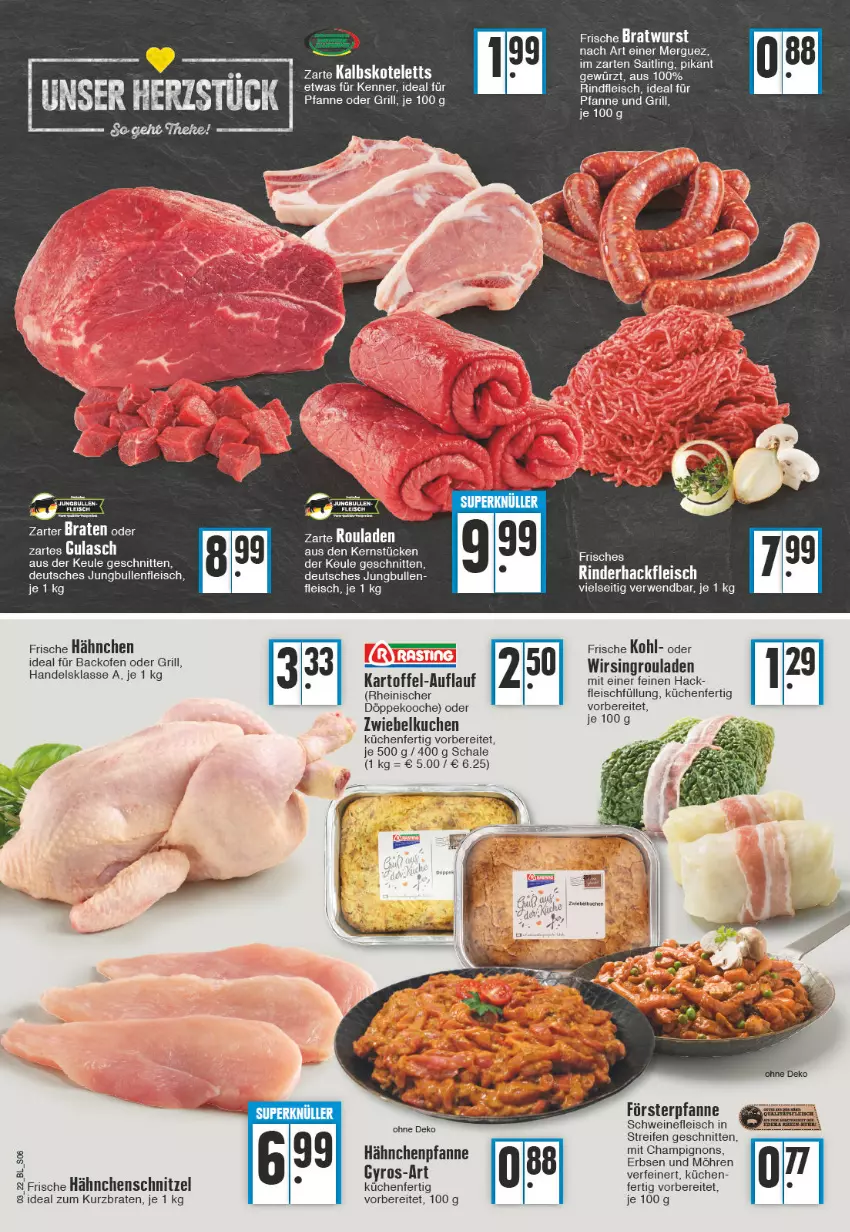 Aktueller Prospekt Edeka - Angebote der Woche - von 17.01 bis 22.01.2022 - strona 6 - produkty: backofen, braten, champignon, champignons, eis, erbsen, fleisch, Frische Hähnchen, grill, hackfleisch, Hähnchenschnitzel, im zarten saitling, jungbullen, kartoffel, küche, kuchen, Küchen, möhren, Ofen, pfanne, reifen, rind, rinder, rinderhackfleisch, rindfleisch, rouladen, rwe, Schal, Schale, schnitten, schnitzel, schwein, schweine, schweinefleisch, Ti, wein, weine, Wirsing, zwiebel