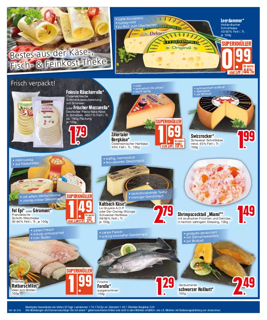 Aktueller Prospekt E Center - Angebote der Woche - von 18.09 bis 23.09.2023 - strona 16 - produkty: Abtei, Bergkäse, braten, brot, cocktail, dressing, eis, elle, feinkost, filet, fisch, fleisch, fol epi, forelle, früchte, früchten, géramont, hartkäse, holländischer schnittkäse, ideal zum braten, Käse, kraft, latte, leerdammer, mac, meerrettich, mozzarella, nuss, pasta, Räucherrolle, reis, rel, Rettich, Rotbarsch, rotbarschfilet, sahne, salz, schinken, Schmelzkäse, schmelzkäsezubereitung, schnittkäse, schweizer hartkäse, schweizer schnittkäse, Swizzrocker, Ti, tisch, und gemüse, weichkäse, ZTE