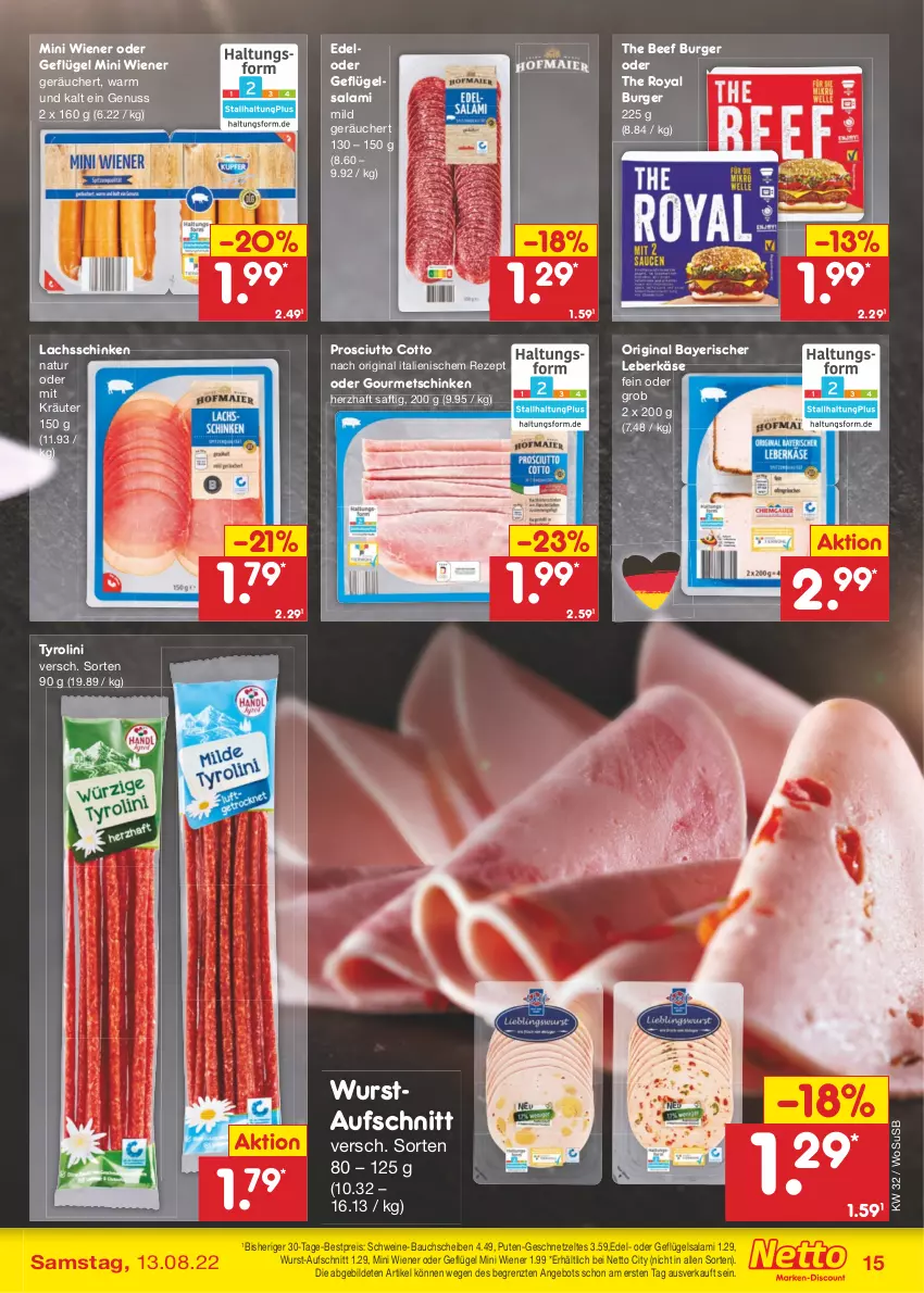 Aktueller Prospekt Netto Marken-Discount - Filial-Angebote - von 08.08 bis 13.08.2022 - strona 15 - produkty: angebot, aufschnitt, Bau, bauchscheiben, beef, bestpreis, burger, eis, Geflügel, geschnetzeltes, gin, Käse, kräuter, lachs, lachsschinken, leberkäs, leberkäse, natur, nuss, prosciutto, prosciutto cotto, pute, reis, rezept, saft, salami, schinken, schwein, schweine, schweine-bauch, schweine-bauchscheiben, Ti, usb, wein, weine, wiener, wurst, Zelt, ZTE