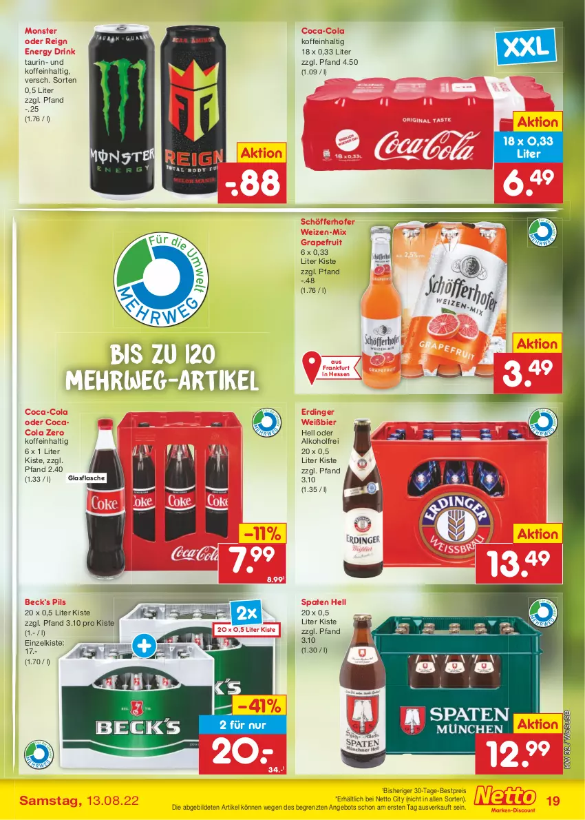 Aktueller Prospekt Netto Marken-Discount - Filial-Angebote - von 08.08 bis 13.08.2022 - strona 19 - produkty: alkohol, angebot, bestpreis, bier, coca-cola, cola, drink, eis, energy drink, erdinger, flasche, glasflasche, grapefruit, monster, pils, reis, rwe, schöfferhofer, Spaten, Ti, usb, ZTE