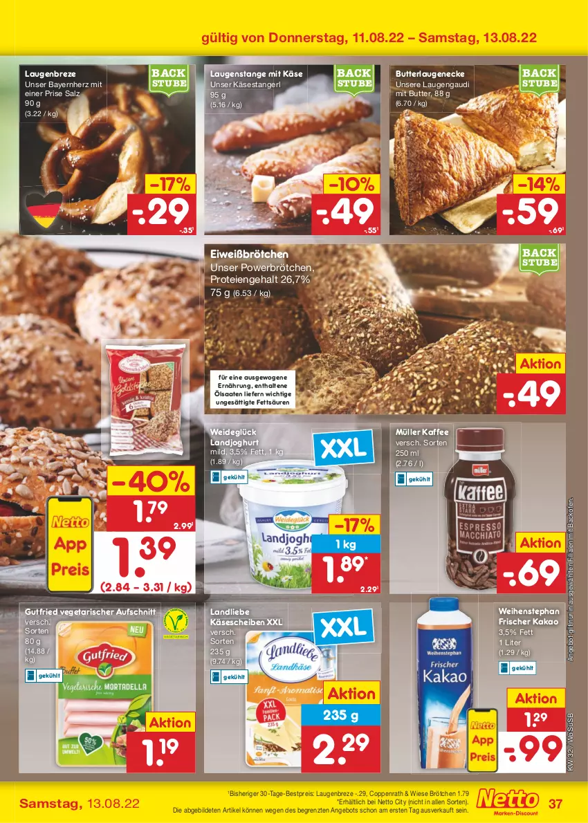 Aktueller Prospekt Netto Marken-Discount - Filial-Angebote - von 08.08 bis 13.08.2022 - strona 37 - produkty: angebot, aufschnitt, backofen, bestpreis, brötchen, butter, coppenrath, eis, gutfried, joghur, joghurt, kaffee, kakao, Käse, käsescheiben, Käsestangerl, landjoghurt, landliebe, Laugeneck, Laugenstange, Müller, Ofen, reis, salz, stube, Ti, usb, Vegeta, weihenstephan, ZTE