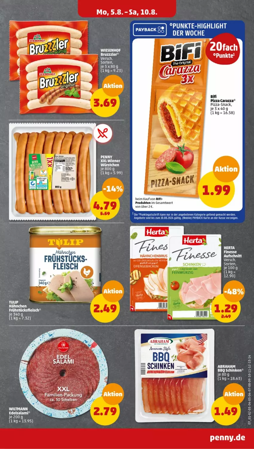 Aktueller Prospekt Penny - Prospekte - von 05.08 bis 10.08.2024 - strona 11 - produkty: bifi, bruzzzler, Edelsalami, eis, erde, herta, mac, pizza, salami, schinken, snack, Ti, wiener, wiesenhof, würstchen