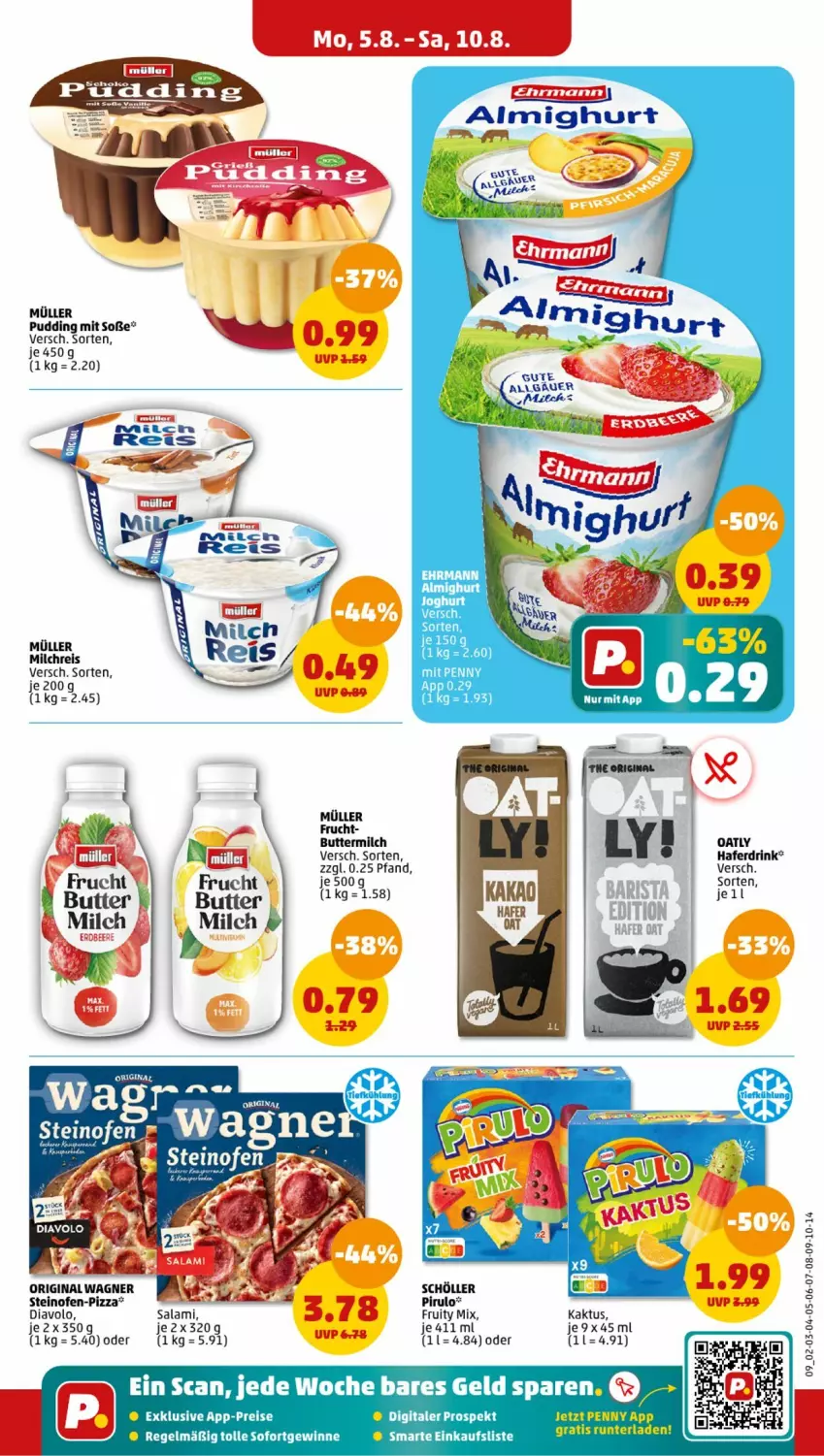 Aktueller Prospekt Penny - Prospekte - von 05.08 bis 10.08.2024 - strona 13 - produkty: butter, buttermilch, drink, eis, frucht, gin, hafer, Haferdrink, LG, milch, milchreis, Müller, Ofen, original wagner, pizza, pudding, reis, salami, Soße, steinofen, wagner