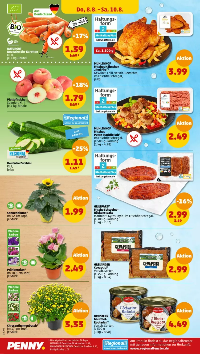 Aktueller Prospekt Penny - Prospekte - von 05.08 bis 10.08.2024 - strona 34 - produkty: bio, bio-karotten, blume, cevapcici, chili, dreistern, eis, fenster, fleisch, gewürz, grill, gyros, hackfleisch, karotten, natur, pfirsich, pfirsiche, plattpfirsiche, pute, regal, reis, rouladen, Rückensteak, rückensteaks, Schal, Schale, schwein, schweine, sonnenblume, steak, steaks, Ti, topf, wein, weine, ZTE, zucchini