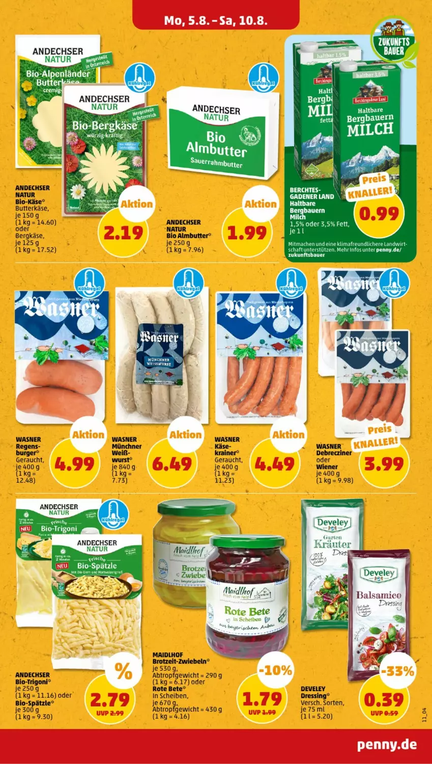 Aktueller Prospekt Penny - Prospekte - von 05.08 bis 10.08.2024 - strona 7 - produkty: andechser natur, auer, Bau, Bauer, Bergkäse, bio, Bio-Käse, brot, butter, butterkäse, develey, dressing, eis, Garten, Käse, mac, milch, natur, Rauch, tee, wurst, zwiebel, zwiebeln